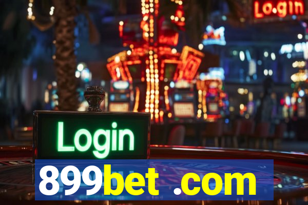 899bet .com